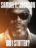 Watch Samuel L. Jackson: Did I Stutter? Sockshare