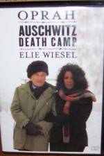 Watch A Special Presentation Oprah and Elie Weisel at Auschwitz Death Camp Sockshare