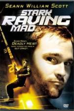 Watch Stark Raving Mad Sockshare
