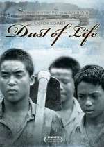 Watch Dust of Life Sockshare
