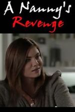 Watch A Nanny's Revenge Sockshare