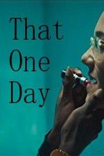 Watch That One Day Sockshare
