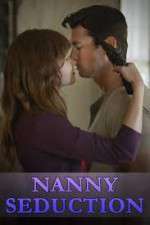 Watch Nanny Seduction Sockshare