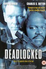 Watch Deadlocked Sockshare