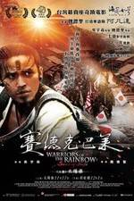 Watch Warriors of the Rainbow: Seediq Bale - Part 1: The Sun Flag Sockshare
