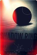 Watch ShadowRing Sockshare