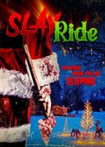 Watch Slay Ride Sockshare