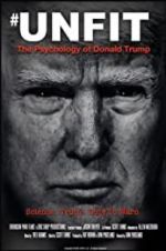Watch Unfit: The Psychology of Donald Trump Sockshare