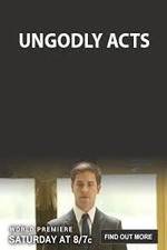 Watch Ungodly Acts Sockshare