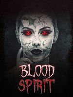 Watch Blood Spirit Sockshare