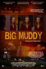 Watch Big Muddy Sockshare