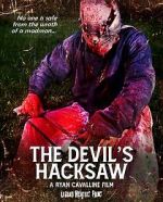 Watch The Devil\'s Hacksaw Sockshare