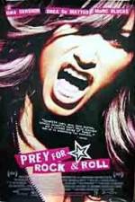 Watch Prey for Rock & Roll Sockshare
