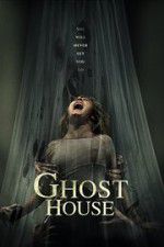 Watch Ghost House Sockshare