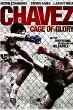 Watch Chavez Cage of Glory Sockshare