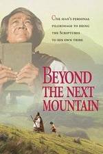 Watch Beyond the Next Mountain Sockshare