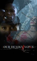 Watch Our Deadly Vows Sockshare