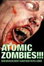 Watch Atomic Zombies!!! Sockshare