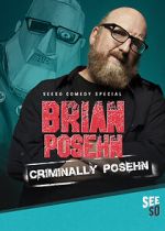 Watch Brian Posehn: Criminally Posehn (TV Special 2016) Sockshare