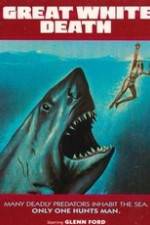 Watch Great White Death Sockshare