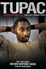 Watch Tupac Uncensored and Uncut: The Lost Prison Tapes Sockshare