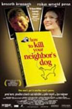 Watch How to Kill Your Neighbor's Dog Sockshare