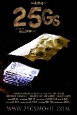 Watch 25Gs Sockshare