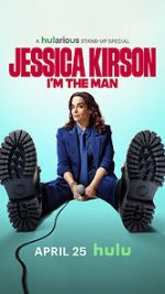 Watch Jessica Kirston: I\'m the Man (TV Special 2025) Sockshare