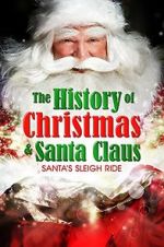 Watch Santa\'s Sleigh Ride: The History of Christmas & Santa Claus Sockshare