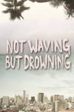 Watch Not Waving But Drowning Sockshare