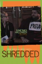 Watch Shredded Sockshare