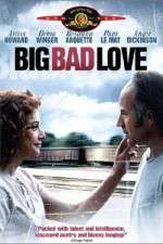 Watch Big Bad Love Sockshare