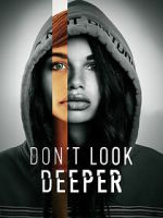 Watch Don\'t Look Deeper Sockshare