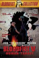 Watch Bloodfist V Human Target Sockshare
