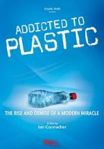 Watch Addicted to Plastic Sockshare