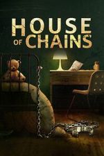 Watch House of Chains Sockshare