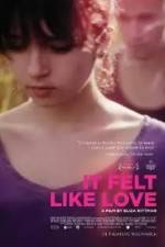 Watch It Felt Like Love Sockshare