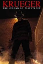 Watch Krueger: The Legend of Elm Street Sockshare