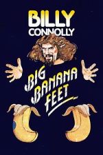Watch Billy Connolly: Big Banana Feet (TV Special 1977) Sockshare