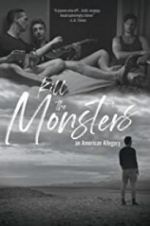 Watch Kill the Monsters Sockshare