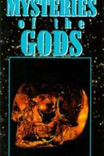 Watch Mysteries of the Gods Sockshare