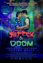 Watch Glitter & Doom Sockshare