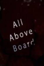 Watch All Above Board Sockshare