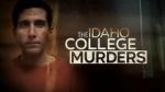Watch The Idaho College Murders (TV Special 2023) Sockshare