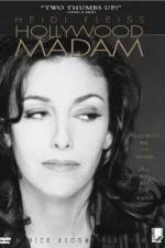 Watch Heidi Fleiss: Hollywood Madam Sockshare