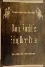 Watch Daniel Radcliffe: Being Harry Potter Sockshare