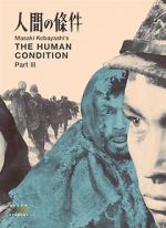 Watch The Human Condition III: A Soldier\'s Prayer Sockshare