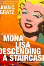 Watch Mona Lisa Descending a Staircase Sockshare