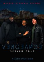 Watch Vengeance Served Cold Sockshare