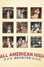 Watch All American High Revisited Sockshare